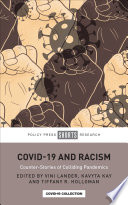 COVID-19 and Racism : Counter-Stories of Colliding Pandemics /