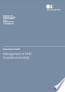 Management of NHS hospital productivity : Department of Health /