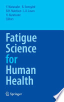 Fatigue science for human health