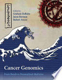 Cancer genomics : from bench to personalized medicine /