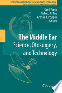 The Middle Ear : Science, Otosurgery, and Technology /