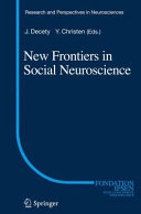 New frontiers in social neuroscience