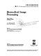 Biomedical image processing : 12-13 February 1990, Santa Clara, California /