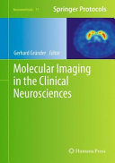 Molecular imaging in the clinical neurosciences /