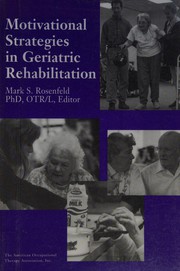 Motivational strategies in geriatric rehabilitation /