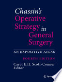 Chassin's operative strategy in general surgery : an expositive atlas /