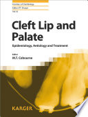 Cleft lip and palate : epidemiology, aetiology, and treatment /
