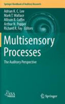 Multisensory Processes The Auditory Perspective /