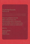 The placenta from implantation to trophoblastic disease : apoptosis, proliferation, invasion and pathology /