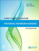 Core curriculum for maternal-newborn nursing /