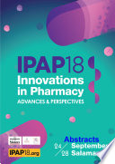 IPAP 18 : Innovations in Pharmacy : Advances and Perspectives