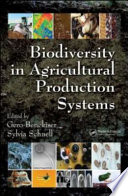 Biodiversity in agricultural production systems /