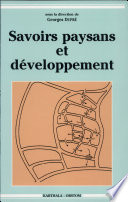 Savoirs paysans et d�eveloppement = Farming knowledge and development /