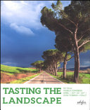 Tasting the landscape : 53rd IFLA World Congress, April, 20th 21st 22rd, Torino, Italy