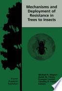 Mechanisms and deployment of resistance in trees to insects