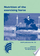 Nutrition of the exercising horse /