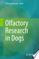 Olfactory Research in Dogs