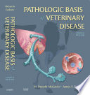 Pathologic basis of veterinary disease /