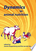 Dynamics in animal nutrition /