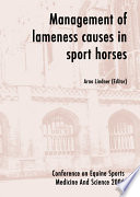 Management of lameness causes in sport horses : muscle, tendon, joint, and bone disorders /