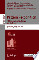 Pattern Recognition : ICPR International Workshops and Challenges, virtual event, January 10-15, 2021, proceedings