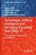 Technologies, Artificial Intelligence and the Future of Learning Post-COVID-19 : The Crucial Role of International Accreditation /