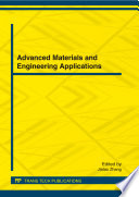 Advanced materials and engineering applications : selected, peer reviewed papers from the 2012 SREE conference on advanced materials and engineering applications (AMEA 2012), May 5-6, 2012, Hong Kong /