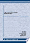 Advanced Materials and Application IV Selected peer-reviewed papers from the the International Symposium on Advanced Materials and Application (ISAMA 2021), February 05-07, 2021, South Korea, and invited papers for the International Conference on Materials Science & Engineering (USA)