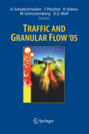 Traffic and Granular Flow '05 /