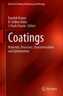 Coatings : Materials, Processes, Characterization and Optimization /