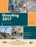 Grouting 2017 selected papers from sessions of Grouting 2017, July 9-12, 2017, Honolulu, Hawaii /