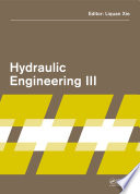 Hydraulic engineering III : proceedings of the 3rd Technical Conference on Hydraulic Engineering (CHE 2014), Hong Kong, 13-14 December, 2014 /