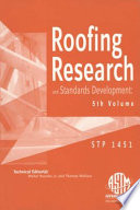 Roofing research and standards development