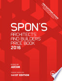 Spon's architects' and builders' price book 2016 /