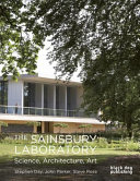The Sainsbury Laboratory Science, Architecture and Art /