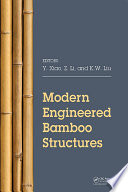 Modern engineered bamboo structures : proceedings of the third International Conference on Modern Bamboo Structures (ICBS 2018), June 25-27, 2018, Beijing, China /