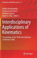 Interdisciplinary Applications of Kinematics : Proceedings of the Third International Conference (IAK) /