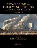 Encyclopedia of energy engineering and technology