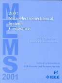 2001 Microelectromechanical Systems Conference : MEMS 2001 : 24-26 August 2001 Berkeley, California, USA /