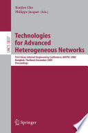 Technologies for advanced heterogeneous networks First Asian Internet Engineering Conference, AINTEC 2005, Bangkok, Thailand, December 13-15, 2005 : proceedings /