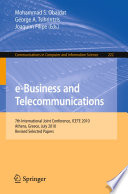 e-Business and Telecommunications : 7th International Joint Conference, ICETE, Athens, Greece, July 26-28, 2010, Revised Selected Papers /