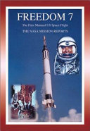 Freedom 7 : the NASA mission reports /