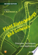 Plant biotechnology and genetics : principles, techniques, and applications /