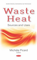 Waste heat : sources and uses /