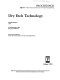 Dry etch technology : 9-10 September 1991, San Jose, California /