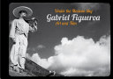 Under the Mexican Sky : Gabriel Figueroa : Art and Film /
