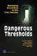 Dangerous thresholds : managing escalation in the 21st century /
