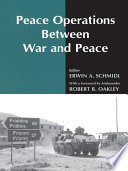 Peace operations between war and peace /