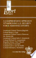 A comprehensive approach to improving U.S. security force assistance efforts /