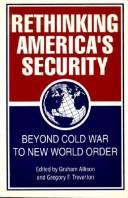 Rethinking America's security : beyond cold war to new world order /